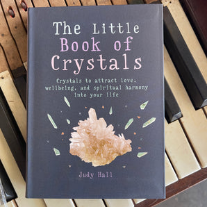 The Little Book of Crystals - Judy Hall